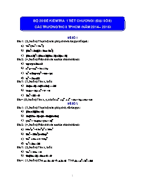 Bộ 3 đề kiểm tra 1 tiết chương I (Đại số 8) các trường THCS TP Hồ Chí Minh (năm 2014  2015)